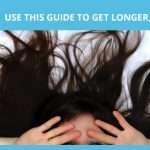 Guide to Longer Thicker Hair
