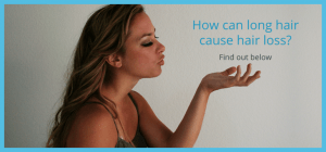 Does long hair cause hair loss